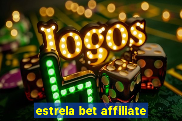 estrela bet affiliate